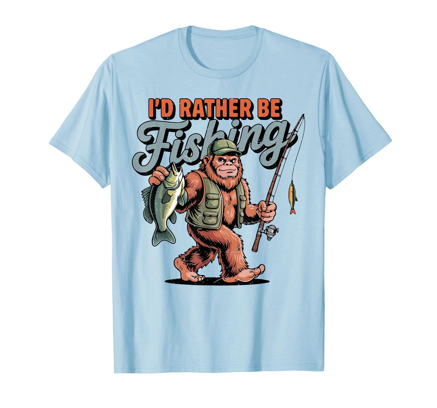 Bigfoot I'd Rather Be Fishing Sasquatch Bass Funny Men Boy T-Shirt