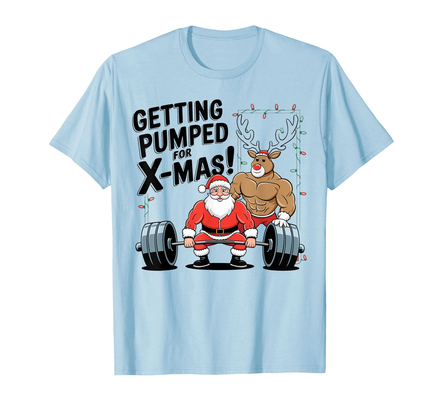 Christmas Santa Reindeer Deadlift Weightlift Gym Men Women T-Shirt
