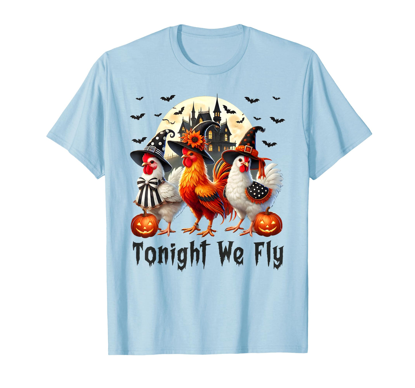 Tonight We Fly Chicken Farm Animal Lover Halloween T-Shirt
