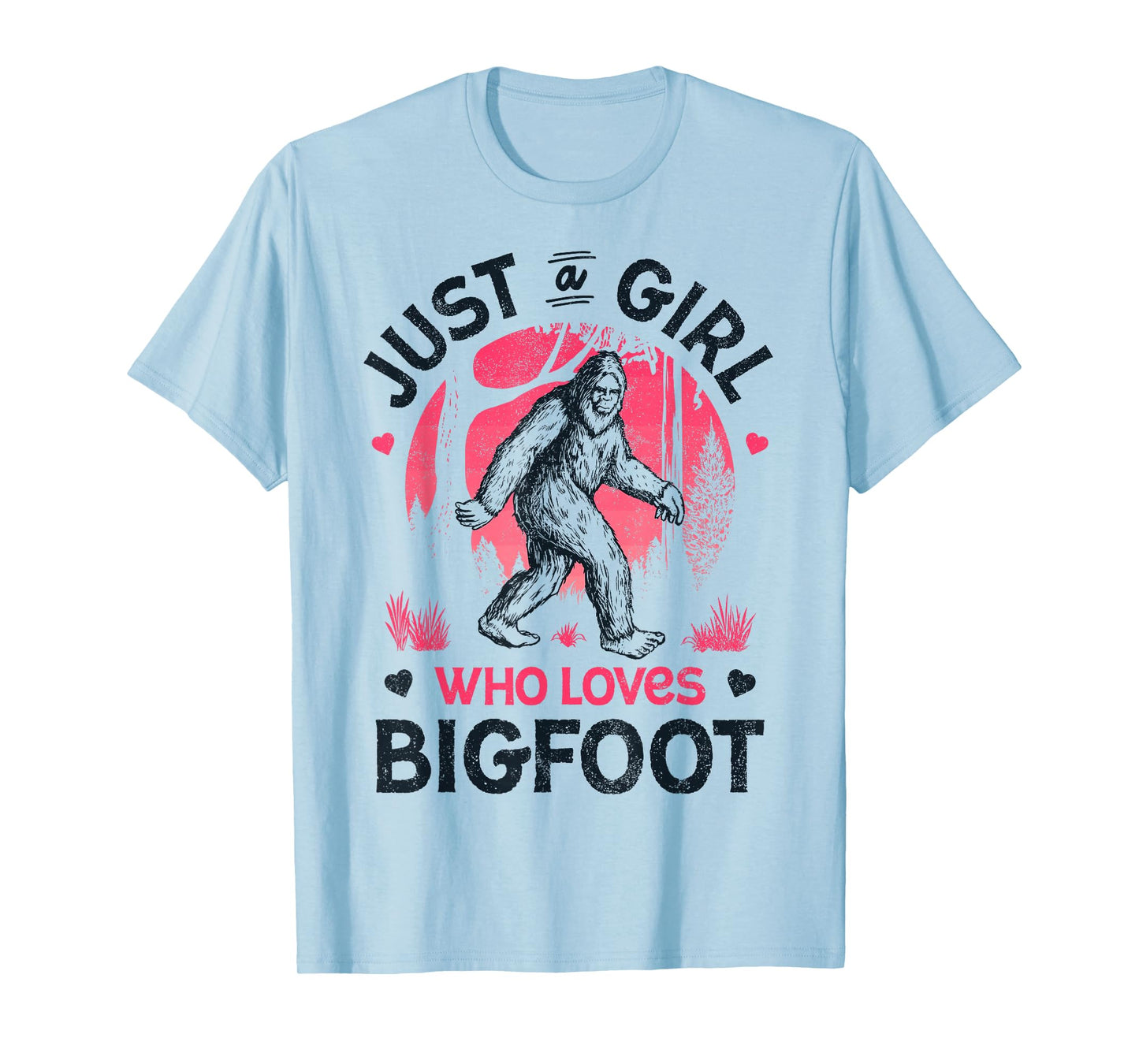 Bigfoot Just A Girl Who Loves Sasquatch Funny Retro Vintage T-Shirt