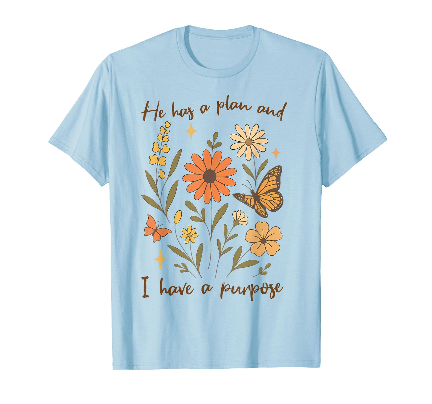Retro Groovy He Has A Plan and I Have A Purpose Christian T-Shirt