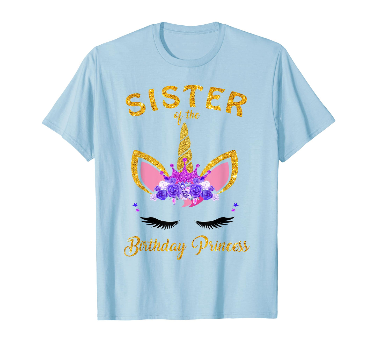 Sister Of The Unicorn Birthday Princess Birthday Girl Party T-Shirt