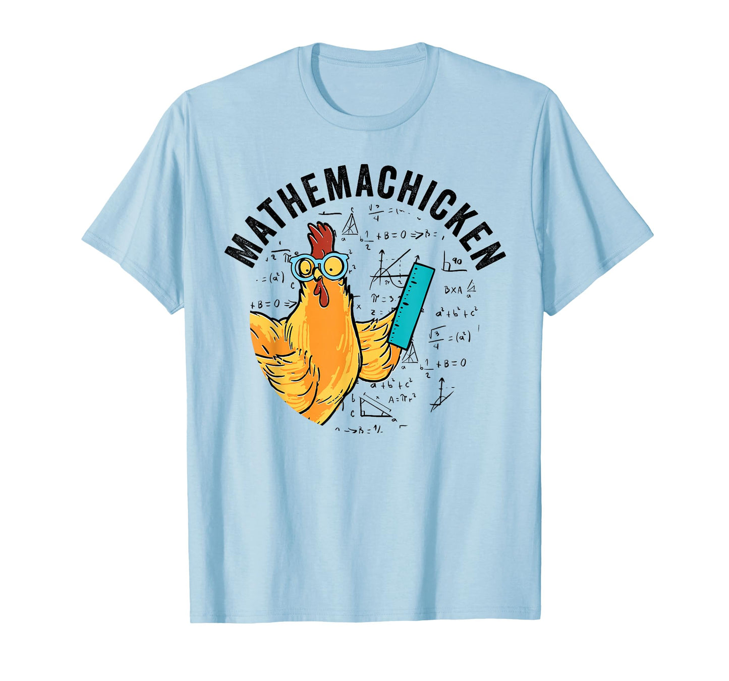 Mathemachicken Mathematics Chicken Lover Math Teacher Gift T-Shirt