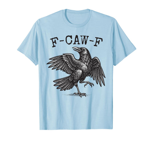 F-Caw-F Black Crow Pun Funny Bird Cawing Grunge T-Shirt