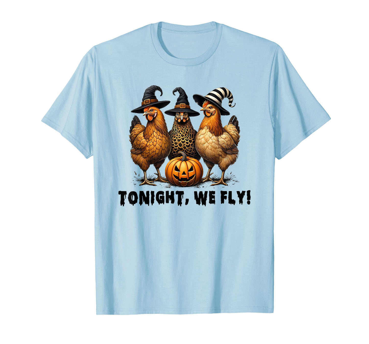Tonight We Fly Halloween Chicken Fall Farm Animals T-Shirt