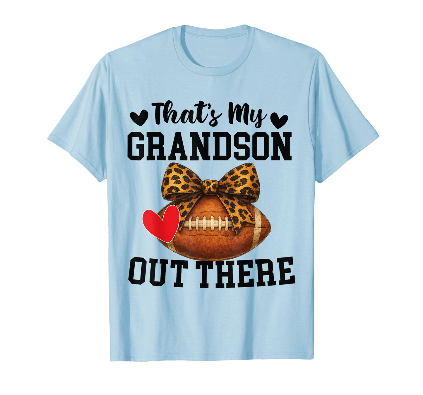 Bow Leopard That's My Grandson Out There Football Grandma T-Shirt