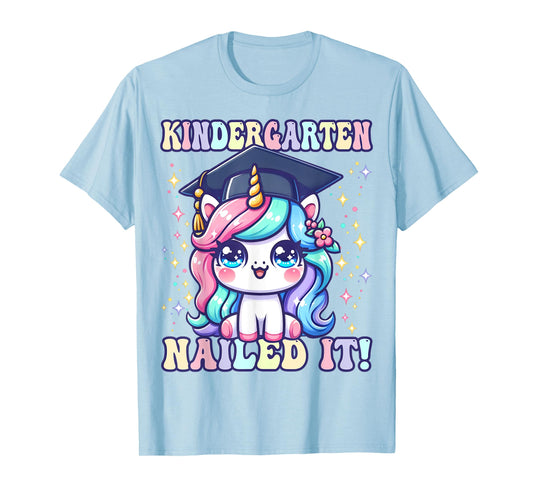 Graduation Kindergarten Unicorn Nailed It Girls Grad Magical T-Shirt