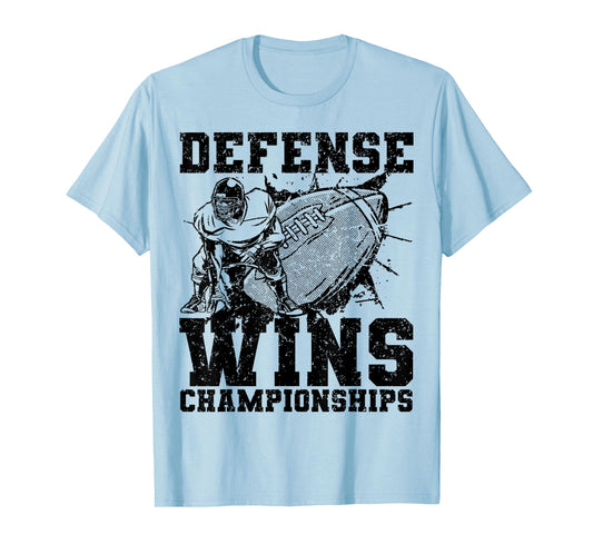 Defense wins Championships | Football Defence Lineman bright T-Shirt
