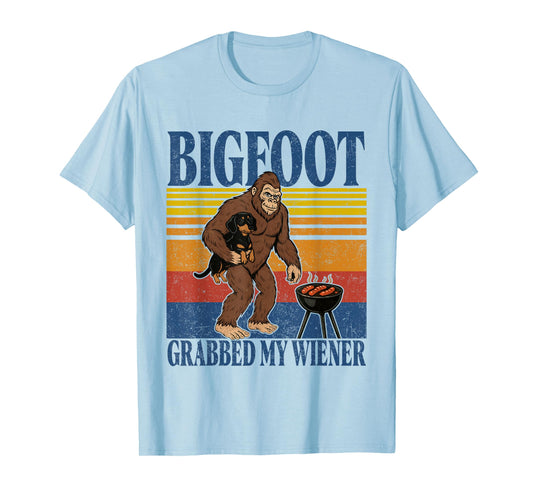 Bigfoot Grabbed My Wieners Funny Sasquatch Dachshund Dog T-Shirt