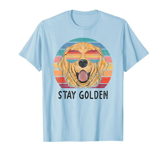 Stay Golden Retriever Dog Men Women Girls Kids T-Shirt