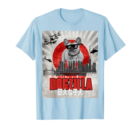 Dog Zilla French Bulldog Dogzilla Puppy Tokyo T Shirt T-Shirt