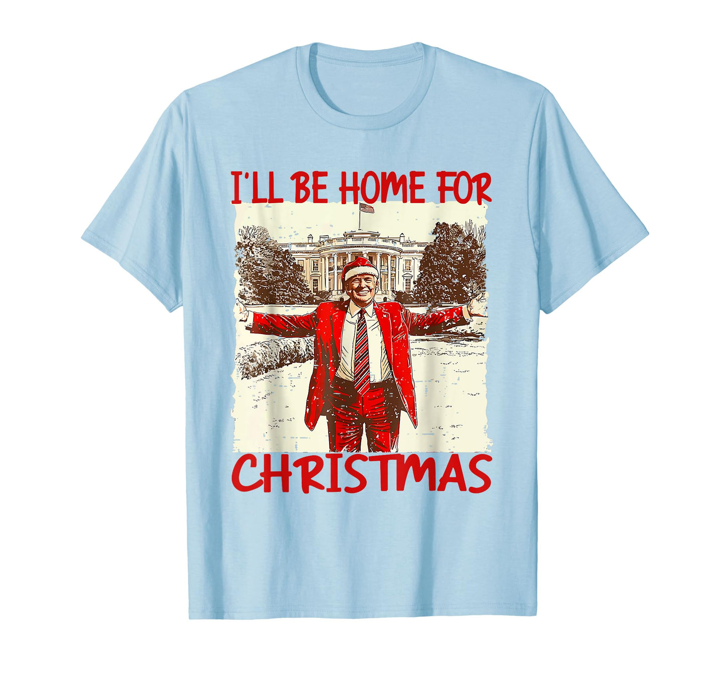 I'll Be Home For Christmas Santa Funny Trump Xmas T-Shirt - Unisex-Adults, Kids - Grey - Small - Short Sleeve - T-Shirt - Novelty