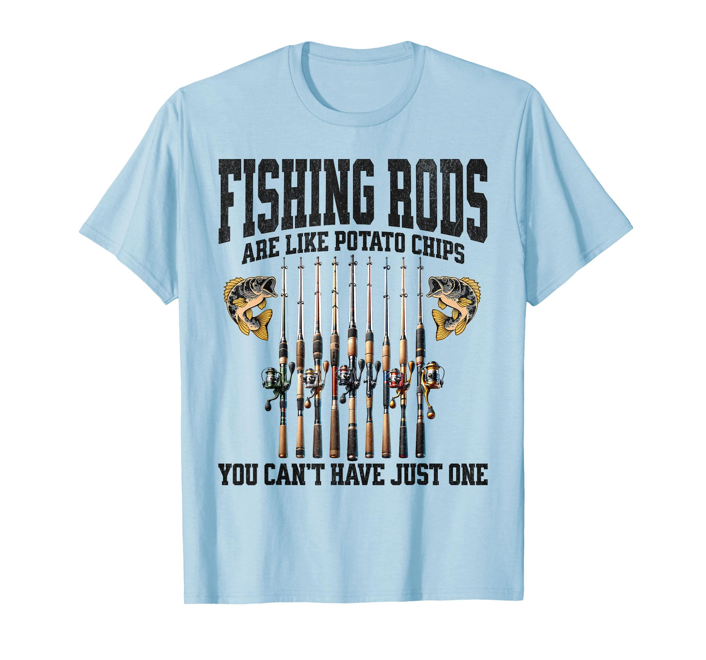 Funny Fishing Tuna Bass Rod Fisherman Cool Dad Quote T-Shirt