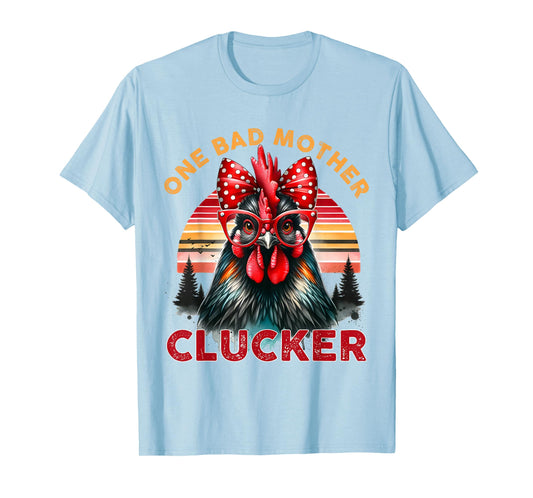 One Bad Mother Clucker Mother's Day Funny Mom Retro Sunset T-Shirt