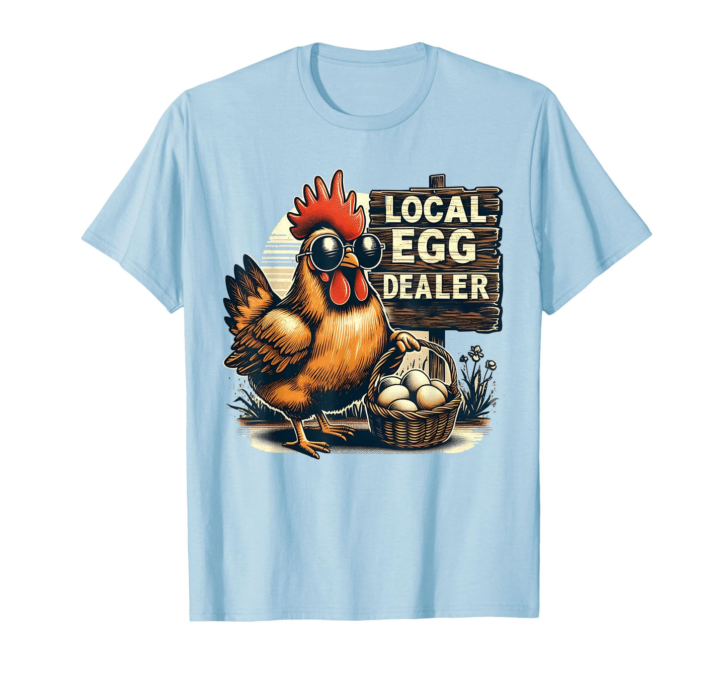 Local Egg Dealer Chicken Funny Farmer Farm chicken T-Shirt