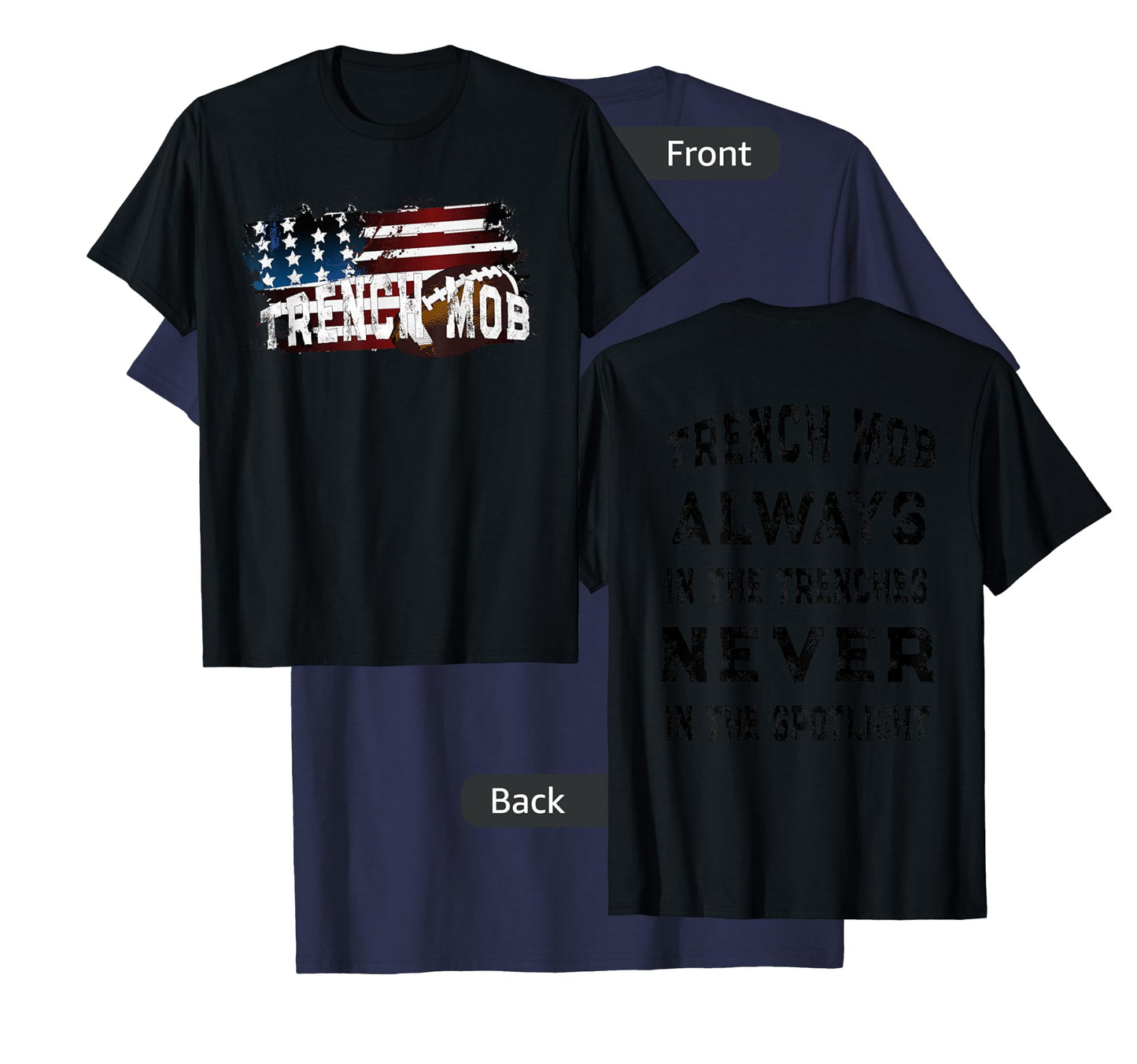 Trench Mob - Football Lineman T-Shirt T-Shirt