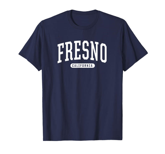 Fresno California T-Shirt Vacation College Style Sports CA T T-Shirt
