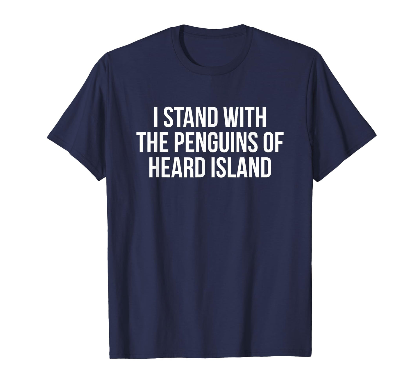 I Stand With The Penguins Funny Political Injustice Tariffs T-Shirt