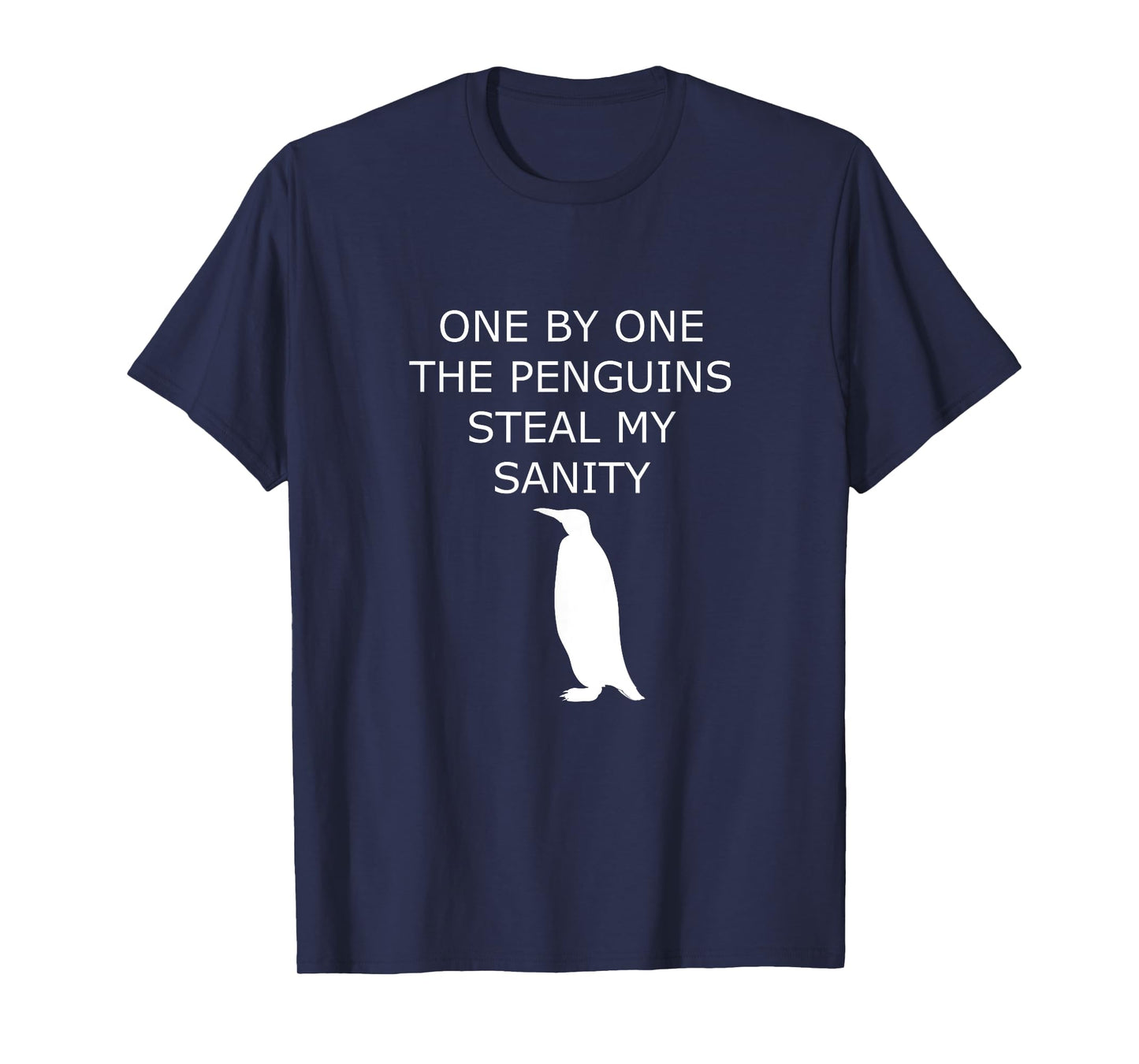 Penguins Steal My Sanity Graphic T-shirt for Men and Women T-Shirt