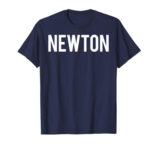 Newton T Shirt Cool Massachusetts MA funny cheap gift tee T-Shirt