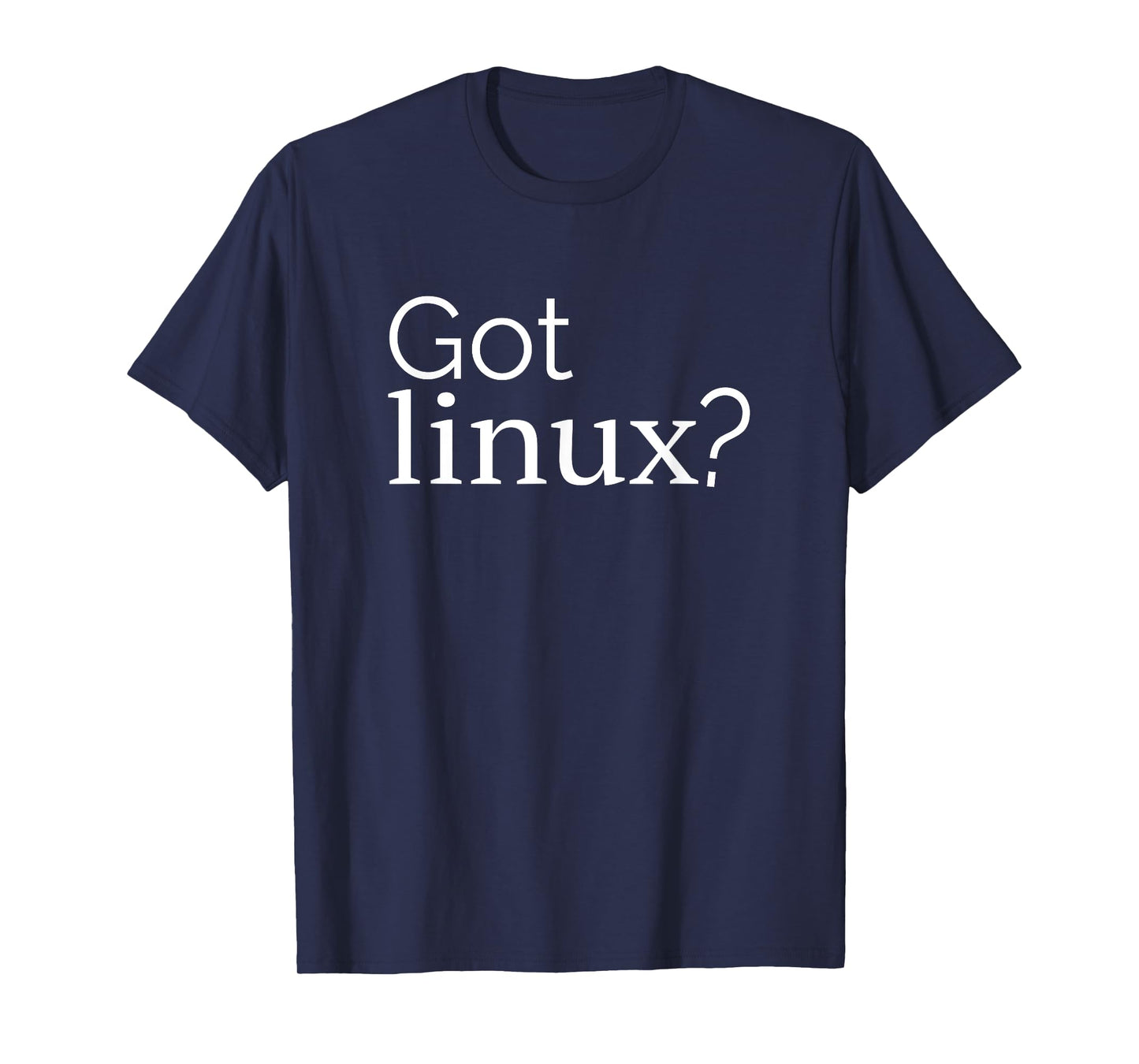 Linux lover tee Penguin Tux Open Source Os Got linux? T-Shirt
