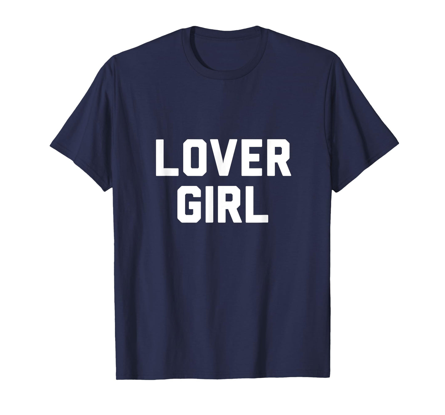Lover Girl T-Shirt