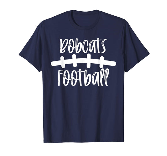 Bobcats Football School Spirit Team Mascot Game Night T-Shirt
