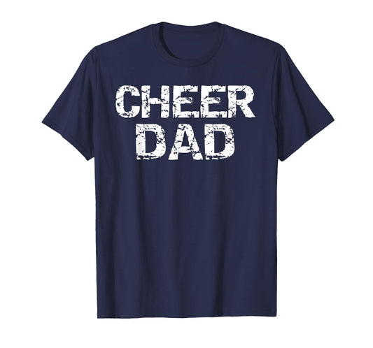 Father Cheerleading Gift from Cheerleader Daughter Cheer Dad T-Shirt