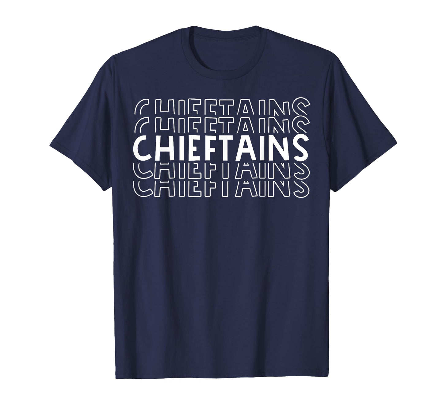 Chieftains School Sports Team Mascot Town Go College Athlete T-Shirt
