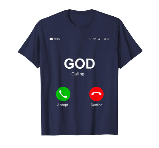 God Calling Funny God Phone Christian Church Mens Women Kids T-Shirt