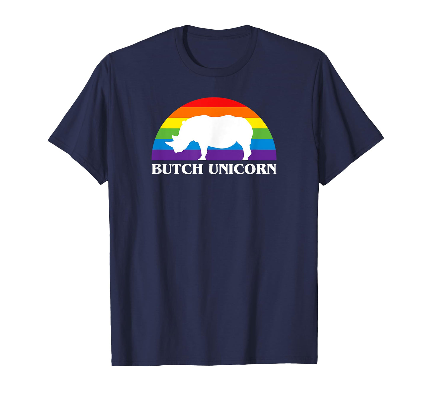 Butch Unicorn aka Rhino Funny LGBT Lesbian T Shirt T-Shirt