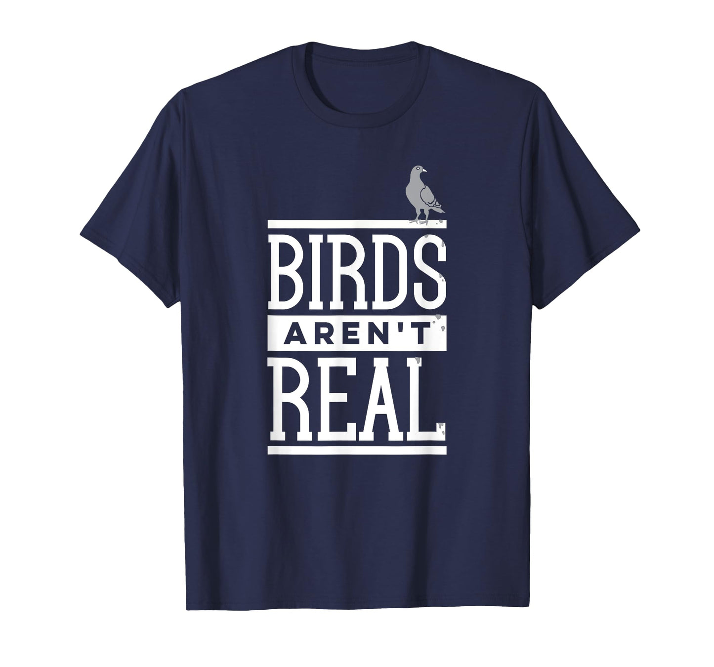 Birds Aren't Real Conspiracy Theory Surveillance Poop T-Shirt