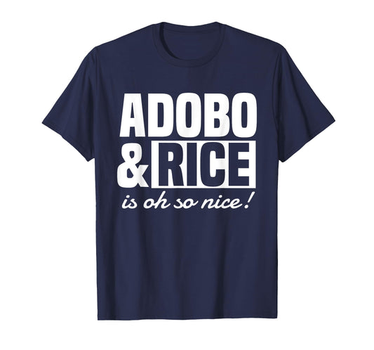 Adobo Rice Filipino Pinoy Food Philippines Pride T-Shirt
