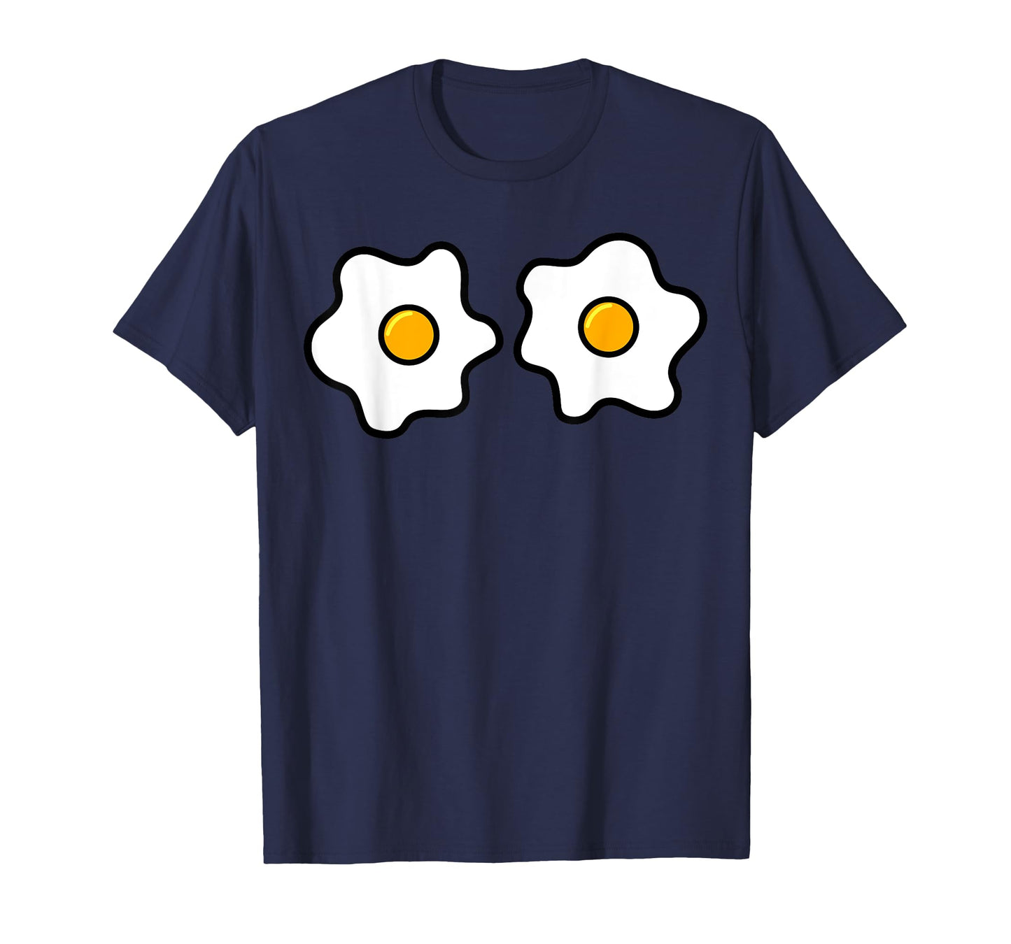 Funny Egg Boobs, Fried Egg Lovers Egg Eyes Halloween Costume T-Shirt
