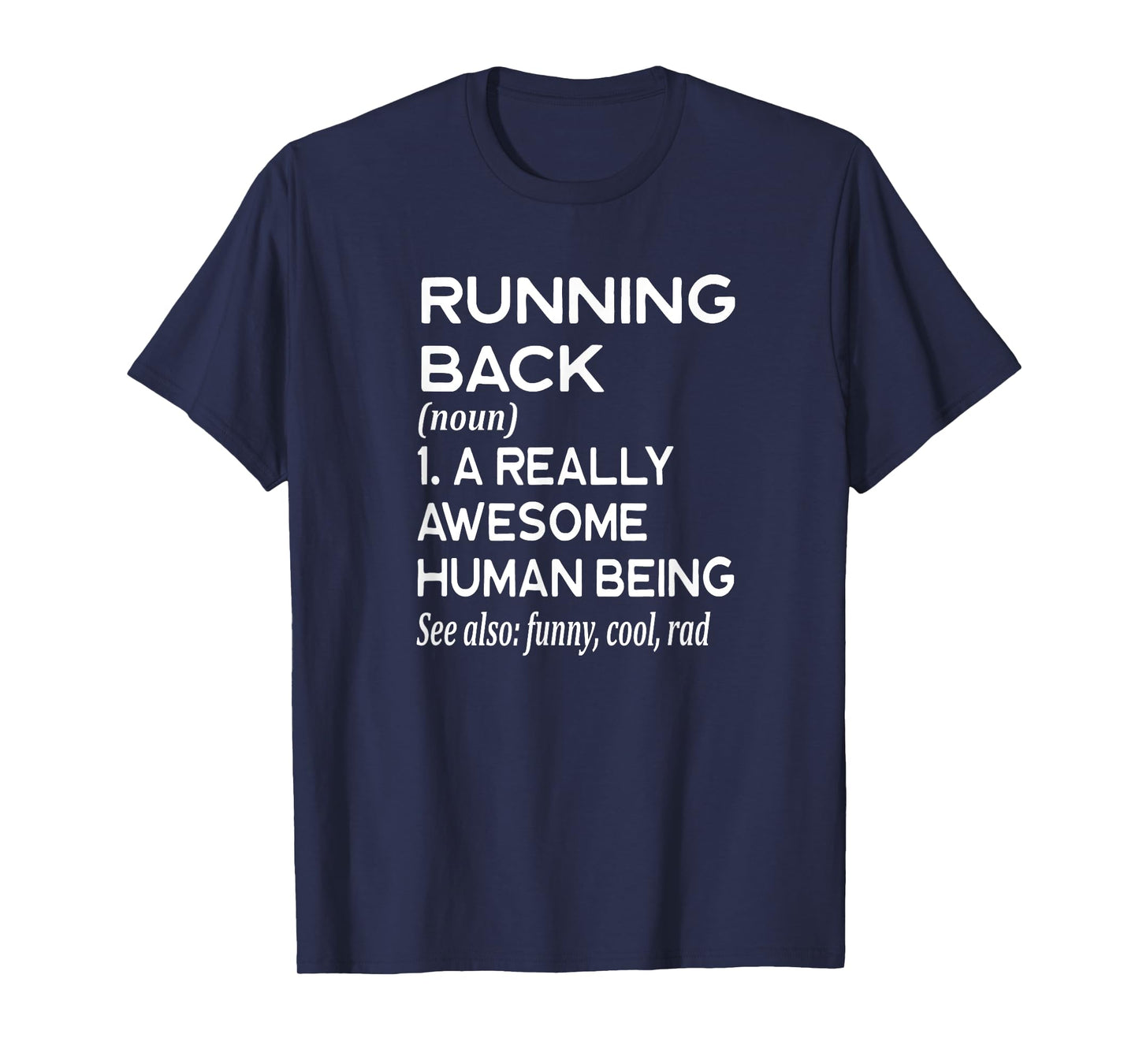 Football Player Definition Funny - Running Back RB Touchdown T-Shirt