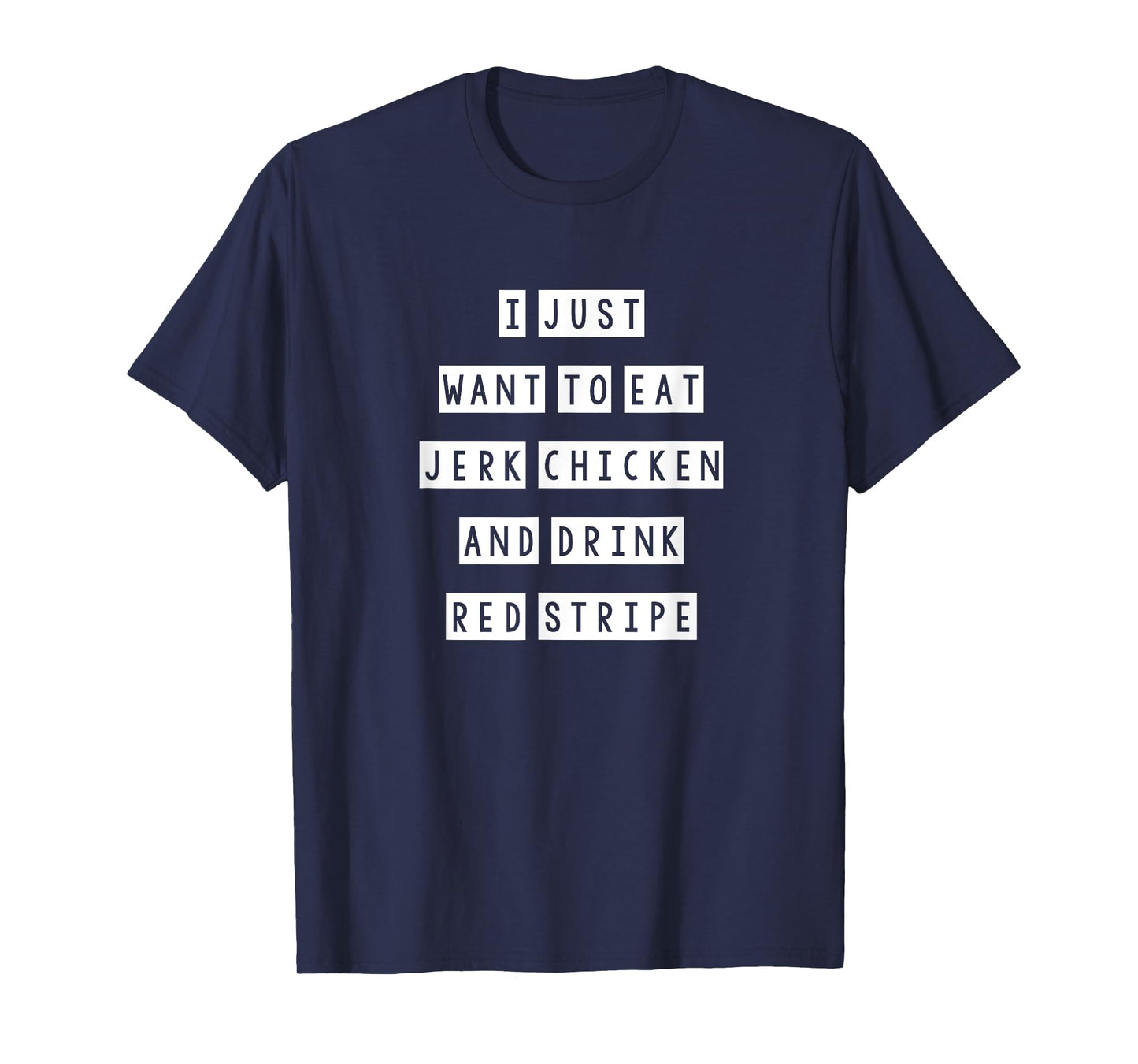 Jerk Chicken and drink red stripe, Jamaican Food T-Shirt