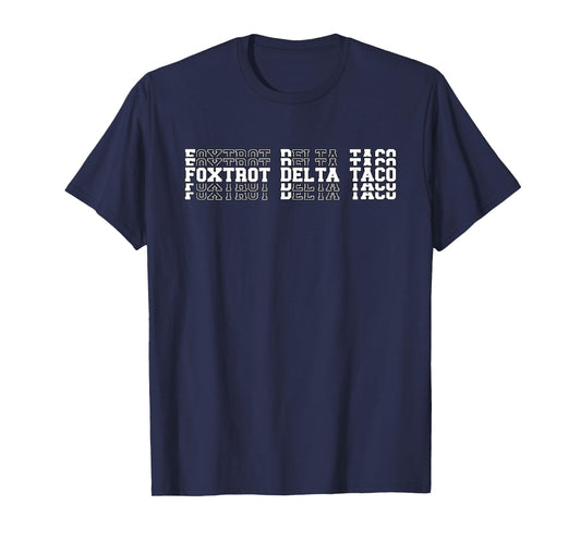 Foxtrot Delta TACO x 5 T-Shirt