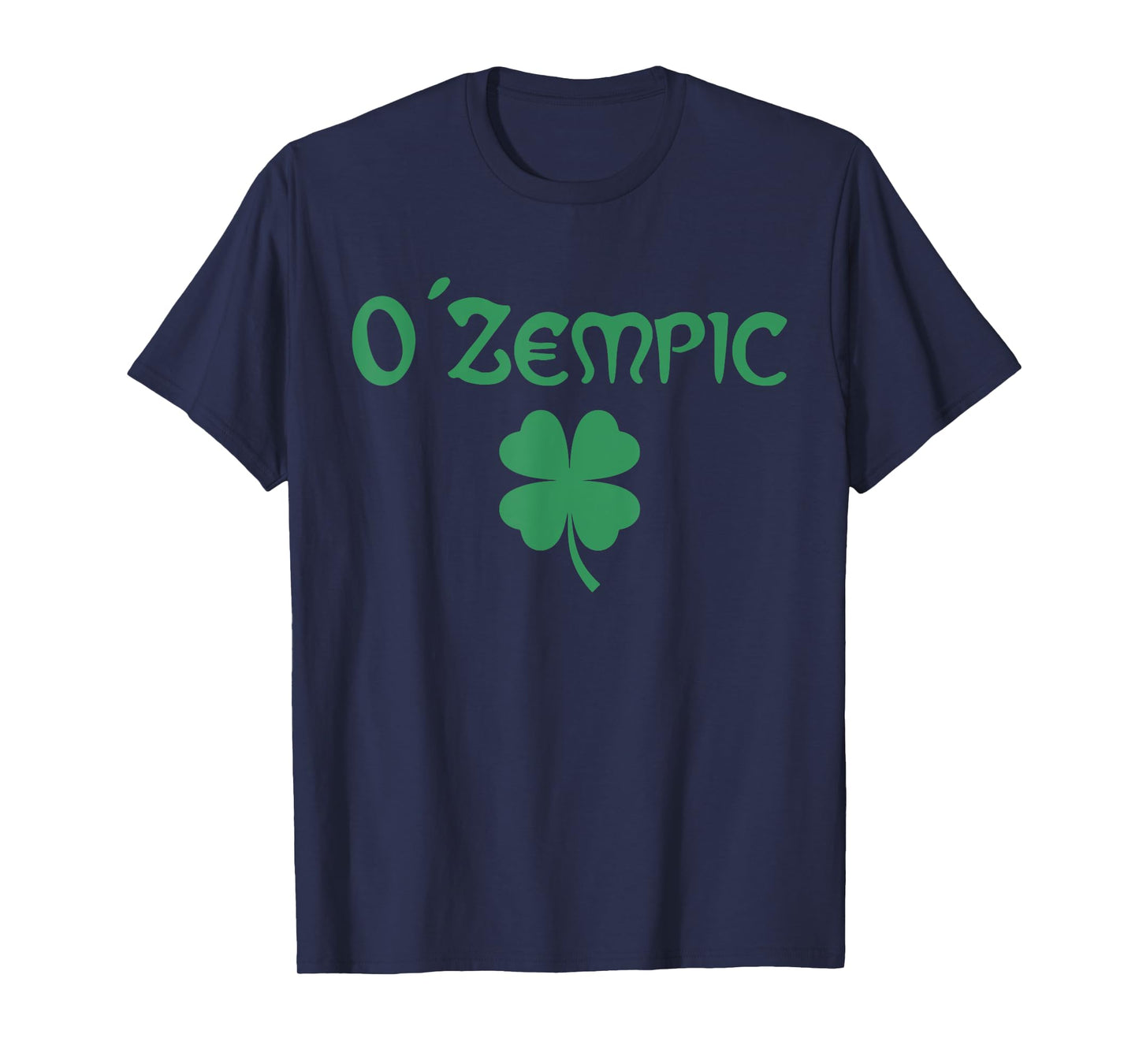 O'Zempic Funny St.Patrick’s Day T-Shirt