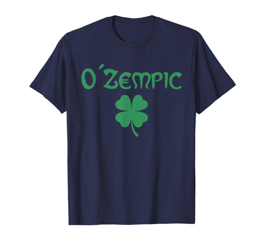 O'Zempic Funny St.Patrick’s Day T-Shirt