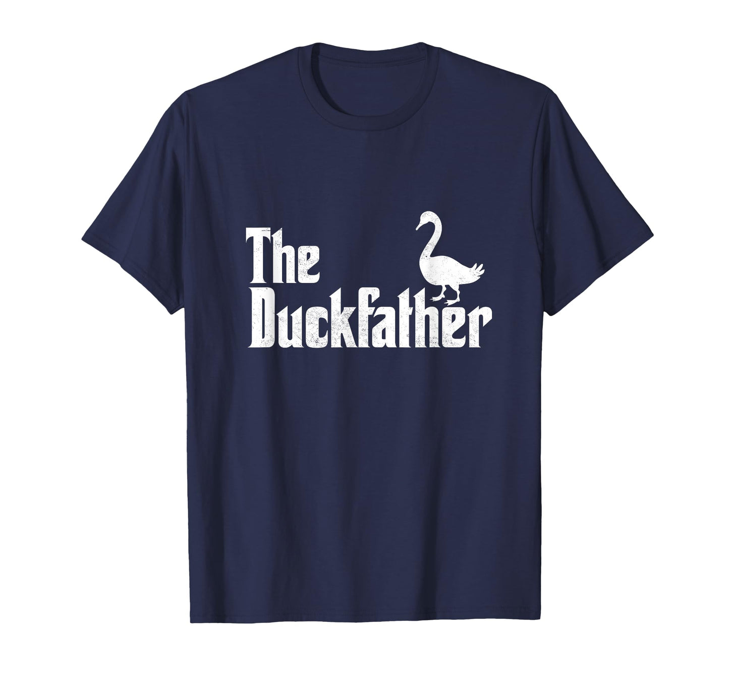 The Duck Father Duck Lover Quack Dad Fathers Day Goose Lover T-Shirt