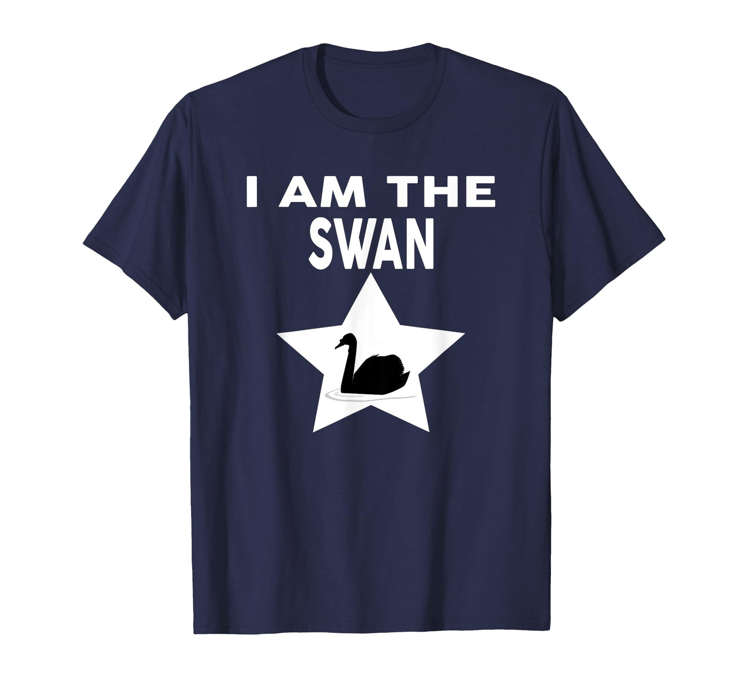 I Am The SWAN Shirt Funny SWAN Lovers Shirt Swan T-Shirt