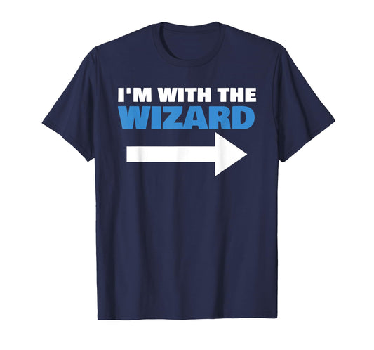I'm With The Wizard Fun Matching Halloween Couple Costume T-Shirt