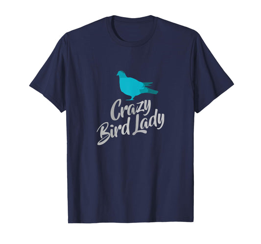 Crazy Bird Lady - Funny T-Shirt