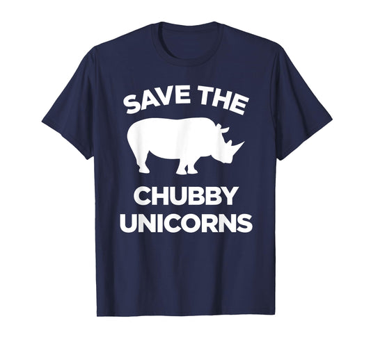 Save The Chubby Unicorns T-Shirt