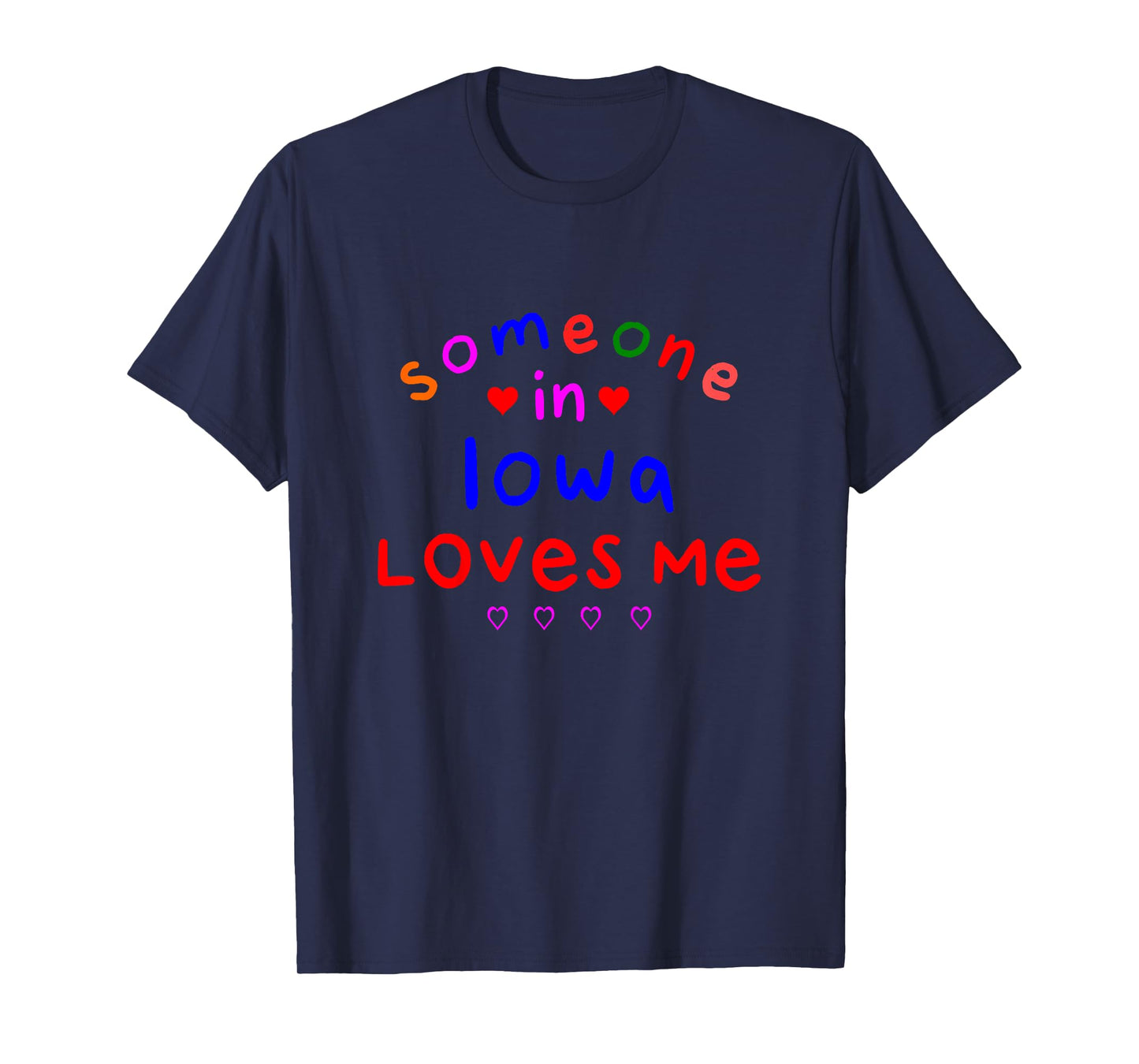 Someone in Iowa Loves Me Kids Boys Girls T-Shirt