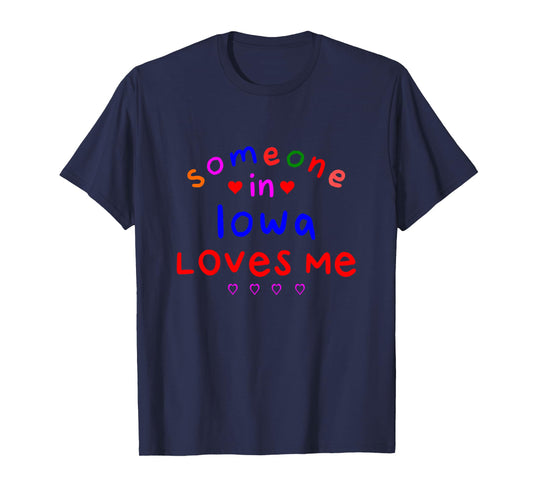 Someone in Iowa Loves Me Kids Boys Girls T-Shirt