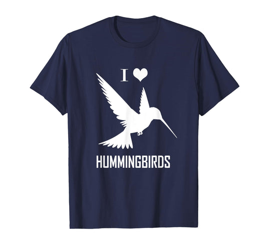 I Love Hummingbirds T-Shirt Bird Lover Humming Birds T-Shirt