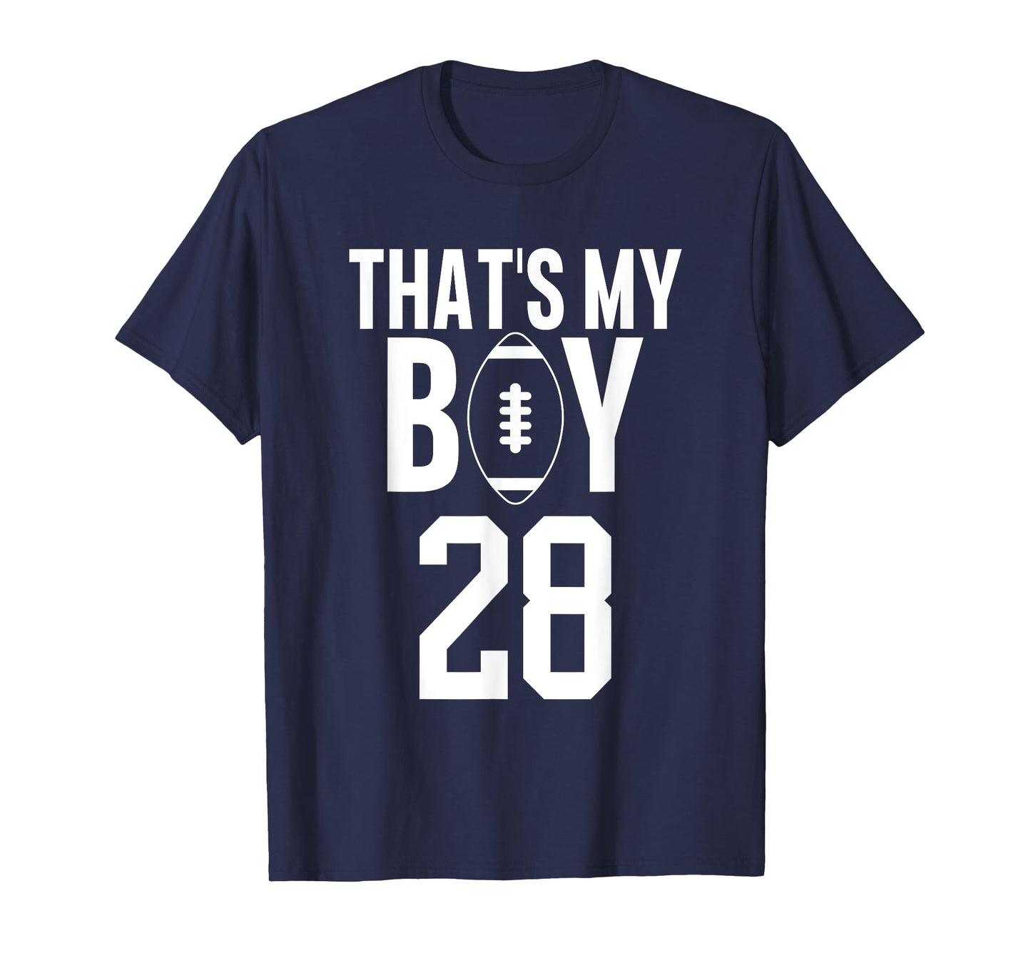 That's My Boy Football #28 T-Shirt