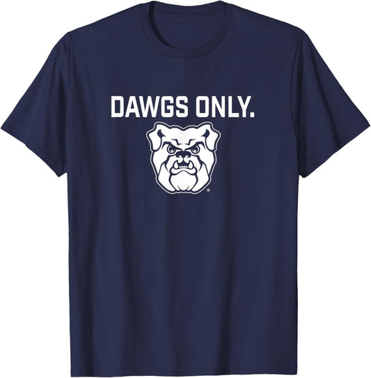 Butler Bulldogs Dawgs Only Apparel Sports Fan T-Shirt