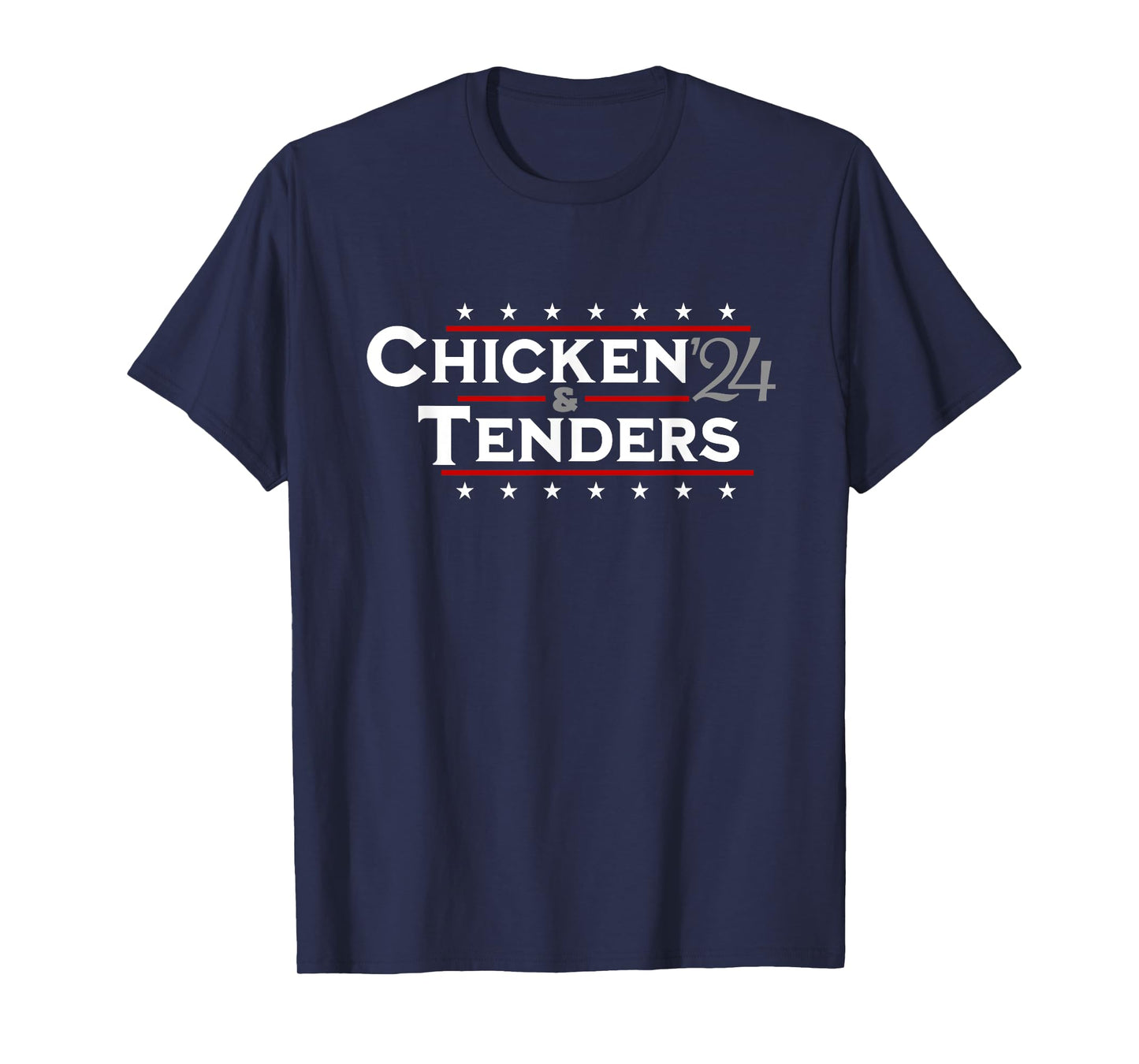 Chicken Tenders Men Women Vote Funny Political 2024 Election T-Shirt